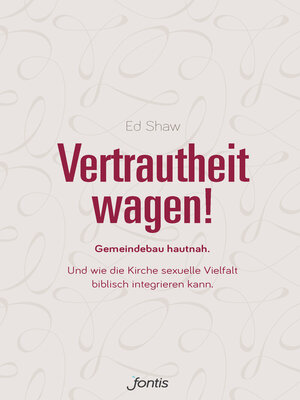 cover image of Vertrautheit wagen!